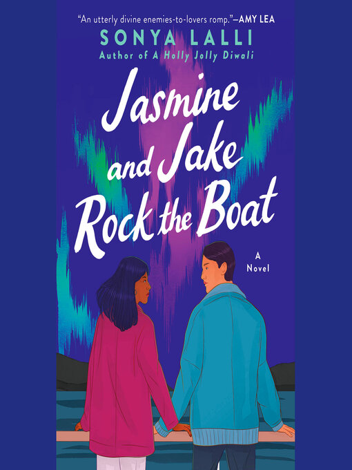 Title details for Jasmine and Jake Rock the Boat by Sonya Lalli - Available